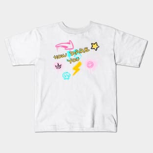 How dare you Kids T-Shirt